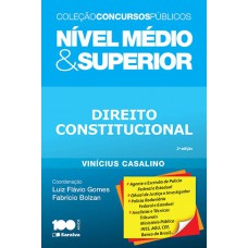 Direito Constitucional: Nível Médio e Superior - 2ª Edição 2015