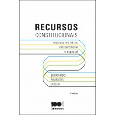 Recursos Constitucionais - 2ª Edição 2014