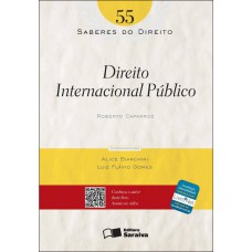 Saberes do direito 55: Direito internacional público - 1ª edição de 2012