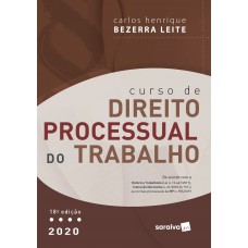 Curso de Direito Processual do Trabalho - 18ª Ed. 2020