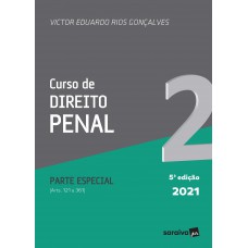 Curso De Direito Penal - Volume 2 - 5ª Edição 2021