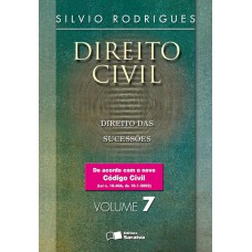 Direito civil: Direito das sucessões - Volume 7 - 26ª edição de 2007