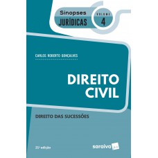 Sinopses - Direito Civil - Direito Das Sucessões - Volume 4 - 21ª Edição 2020