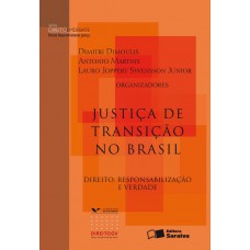 Justiça de transição no Brasil - 1ª edição de 2012