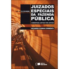 Juizados especiais da Fazenda Pública - 1ª edição de 2012