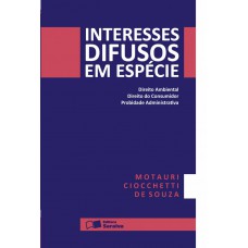 Interesses difusos em espécie - 3ª edição de 2013