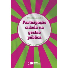 Participação cidadã na gestão pública - 1ª edição de 2012