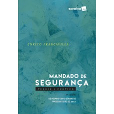 Mandado de Segurança - 2ª Edição 2017