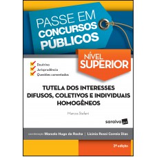 Nível superior: Tutela dos interesses difusos, coletivos e individuais homogêneos - 2ª edição de 2017