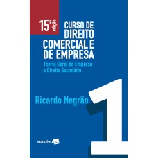 Curso de direito comercial e de empresa - 15ª edição de 2019