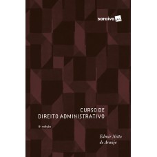 Curso de Direito Administrativo - 8ª Edição 2018