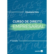 Curso de direito empresarial - 7ª edição de 2019