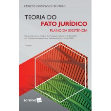 Teoria do fato jurídico - plano de existência - 22ª edição de 2019