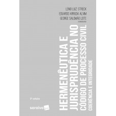 Hermenêutica e Jurisprudência no Novo Código de Processo Civil - 2ª Edição 2018