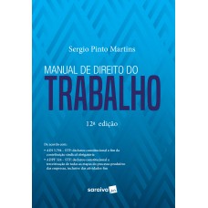 Manual de direito do trabalho - 12ª edição de 2019