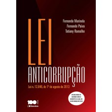 Lei anticorrupção: Lei n. 12.846, 1º de agosto de 2013 - 1ª edição de 2015