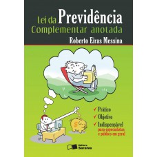 Lei da Previdência Complementar Anotada - 1ª Edição 2011