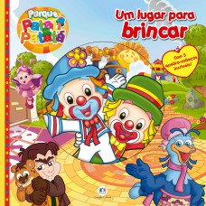 Patati Patatá - Um lugar para brincar