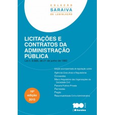 Licitações e Contratos da Administração Pública - 16ª Edição 2015