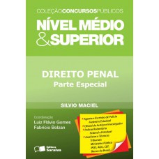 Direito penal - parte especial: Nível médio e superior - 1ª edição de 2013