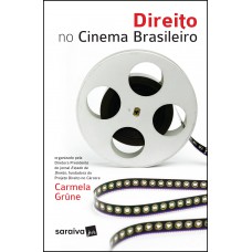 Direito no Cinema Brasileiro - 1ª Edição 2017