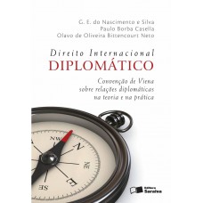 Direito Internacional Diplomático - 4ª Edição 2012