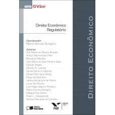 Direito econômico regulatório - 1ª edição de 2012