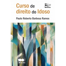 Curso de direito do idoso - 1ª edição de 2014