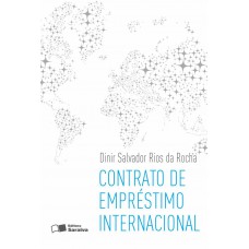 Contrato de empréstimo internacional - 1ª edição de 2013