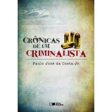 Crônicas de um Criminalista - 2ª Edição 2011