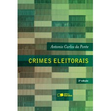 Crimes Eleitorais - 2ª Edição 2016