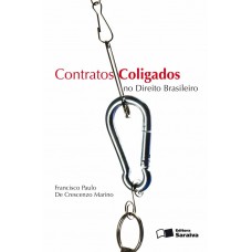 Contratos coligados no direito brasileiro - 1ª edição de 2009