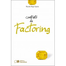 Contrato de Factoring - 1ª Edição 2010