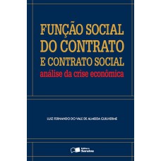 Função social do contrato e contrato social - 2ª edição de 2015