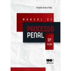 Manual de Processo Penal: 11ª edição de 2015