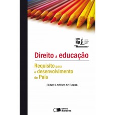 Direito À Educação - 1ª Edição 2010