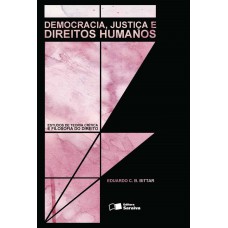 Democracia, justiça e direitos humanos - 1ª edição de 2012