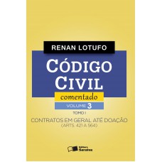 Código civil comentado - 1ª edição de 2016