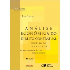 Análise econômica do direito contratual - 1ª edição de 2012