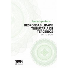 Responsabilidade Tributária de Terceiros - 1ª Edição 2014