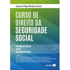 Curso de direito da seguridade social - 4ª edição de 2018