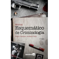 Manual esquemático de criminologia - 9ª edição de 2018