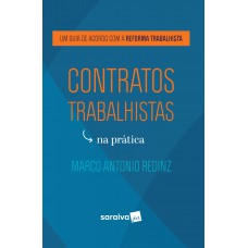 Contratos Trabalhistas na Prática - 1ª Edição 2019