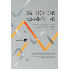 Direito das garantias - 1ª edição de 2017