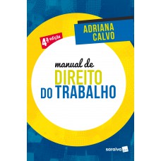 Manual de direito do trabalho - 4ª edição de 2019