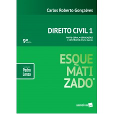 Direito civil esquematizado® : Parte geral : Obrigações : Contratos - 9ª edição de 2019