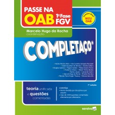 Passe na OAB 1ª Fase - Completaço - Teoria Unificada - 7ª Edição 2021