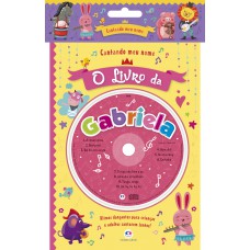 Cantando meu nome - O livro da Gabriela