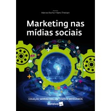 Marketing nas Mídias Sociais Sociais (Coleção Marketing em Tempos Modernos)
