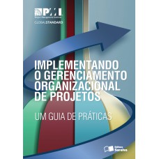 Implementando o gerenciamento organizacional de projetos